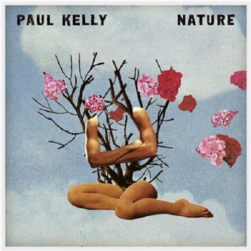 Paul Kelly: Nature