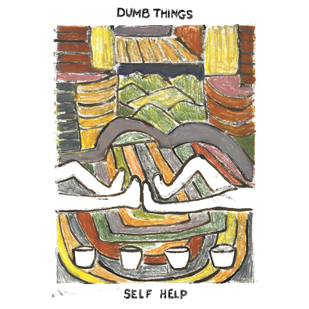 Dumb Things - Self Help