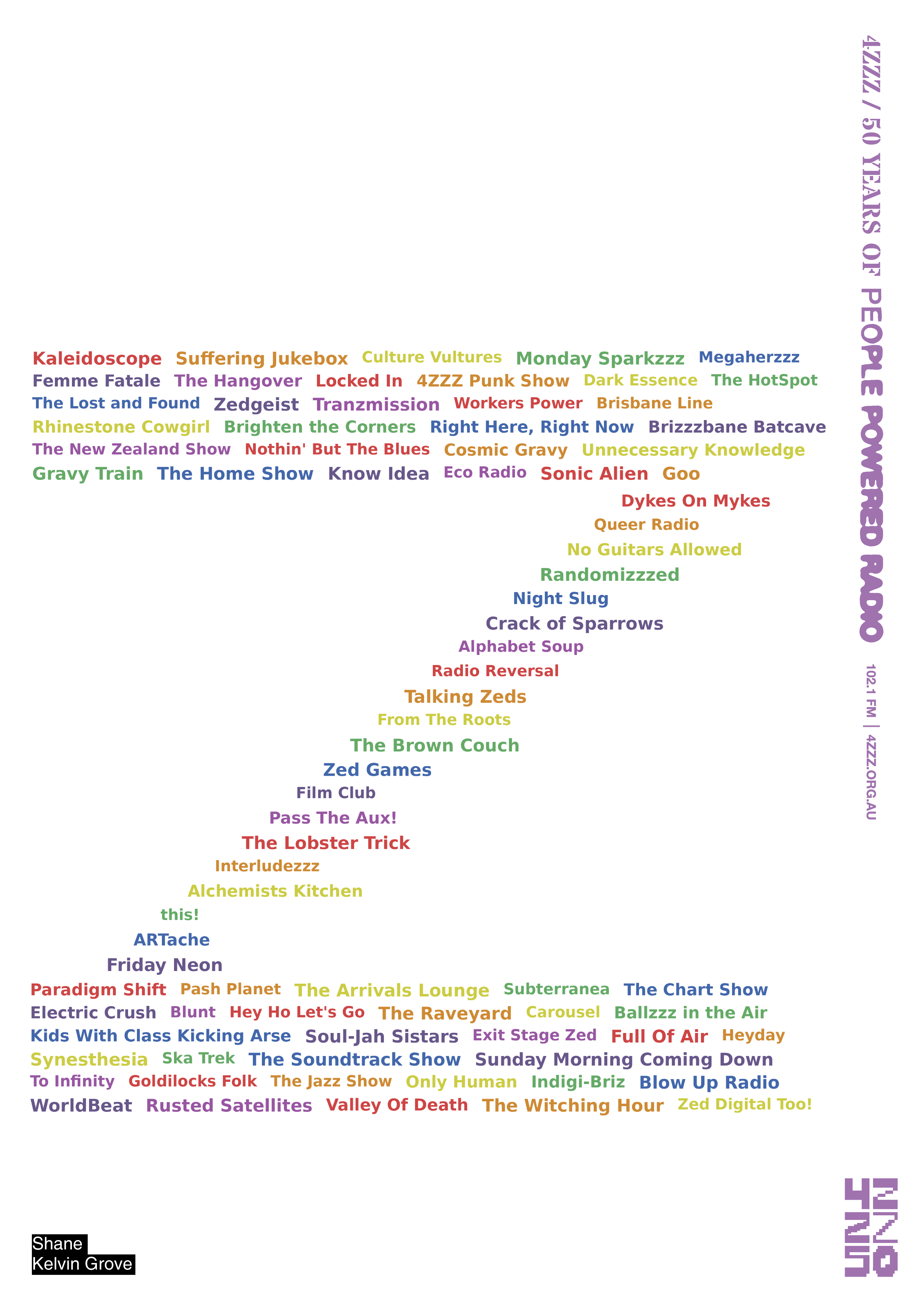 rows of rainbow typed words laid out in the shape of a Z- each different colour is the name of a show currently on air