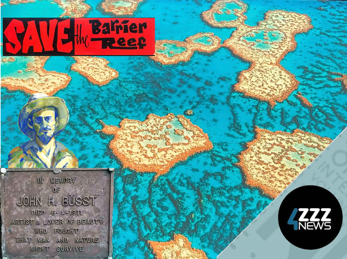 John Büsst the Bingil Bay Bastard of Ninney Rise - OG of Save the Barrier Reef